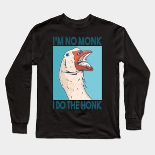 Honk Goose Long Sleeve T-Shirt